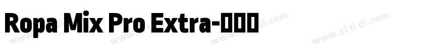 Ropa Mix Pro Extra字体转换